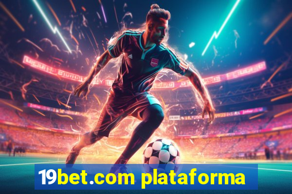 19bet.com plataforma